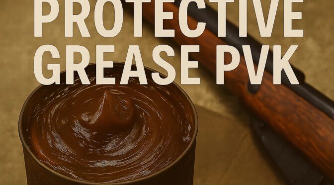 An Analyst’s Report on Soviet Military Firearm Preservatives and Their Removal:  PVK vs. Cosmoline