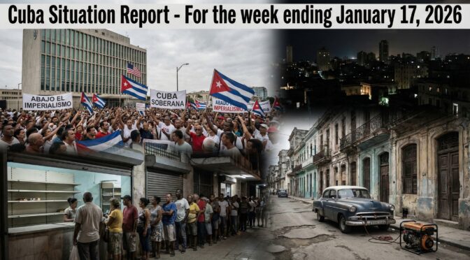 Cuba Situation Report – For the week ending January 17, 2026