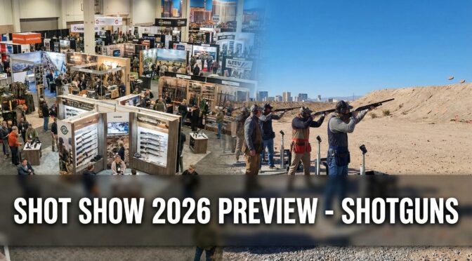 Shot Show 2026 Preview – Shotguns